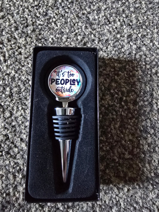 Wine Bottle Stopper - It's Too..