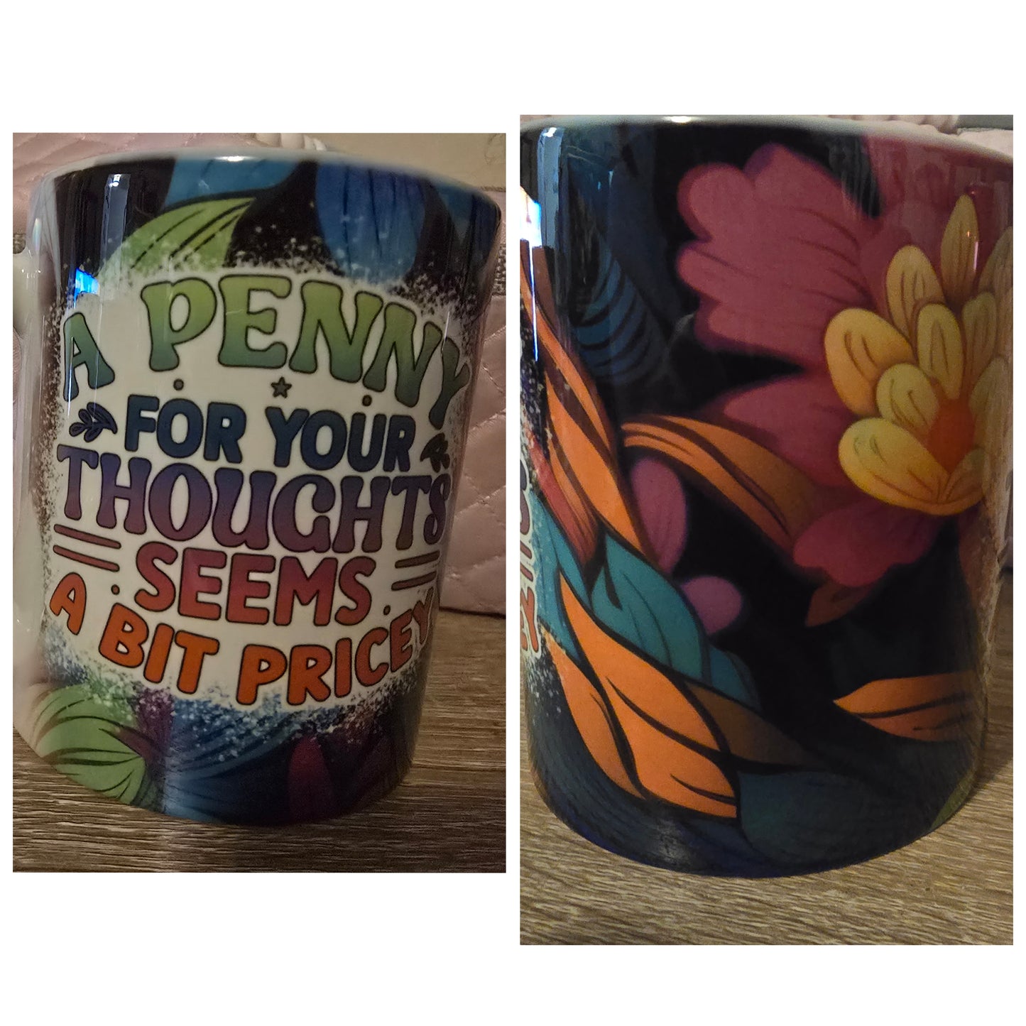 12 Oz Mug - A Penny For Your Thoughts..
