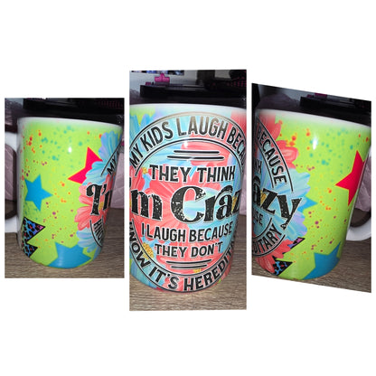 15oz Mug - My kids laugh..