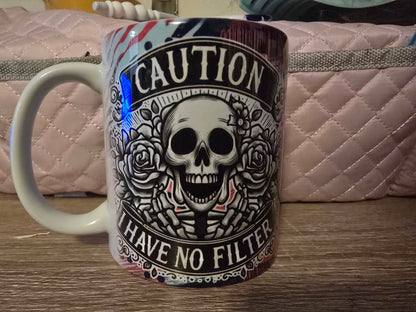 12 Oz Mug - Caution I Have No Filter
